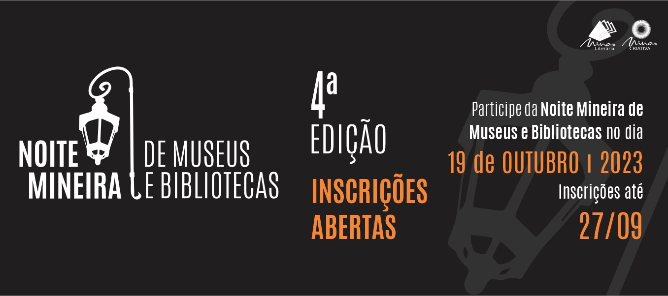 4ª Noite Mineira de Museus e Bibliotecas Chamada