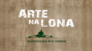 Arte na Lona Expedição Rio Verde crédito Jonas Lemes 1